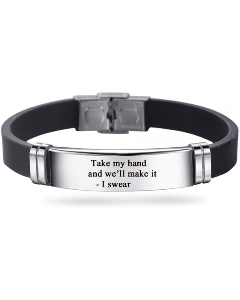 Inspirational bracelet stainless steel silicone bracelet men and women bracelet Take my hand and we'll make it - I swear $7.6...